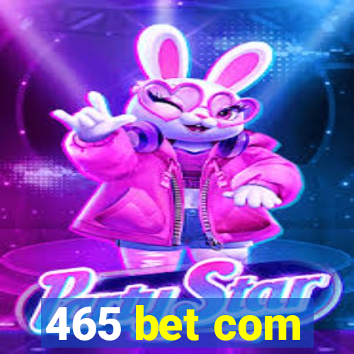 465 bet com